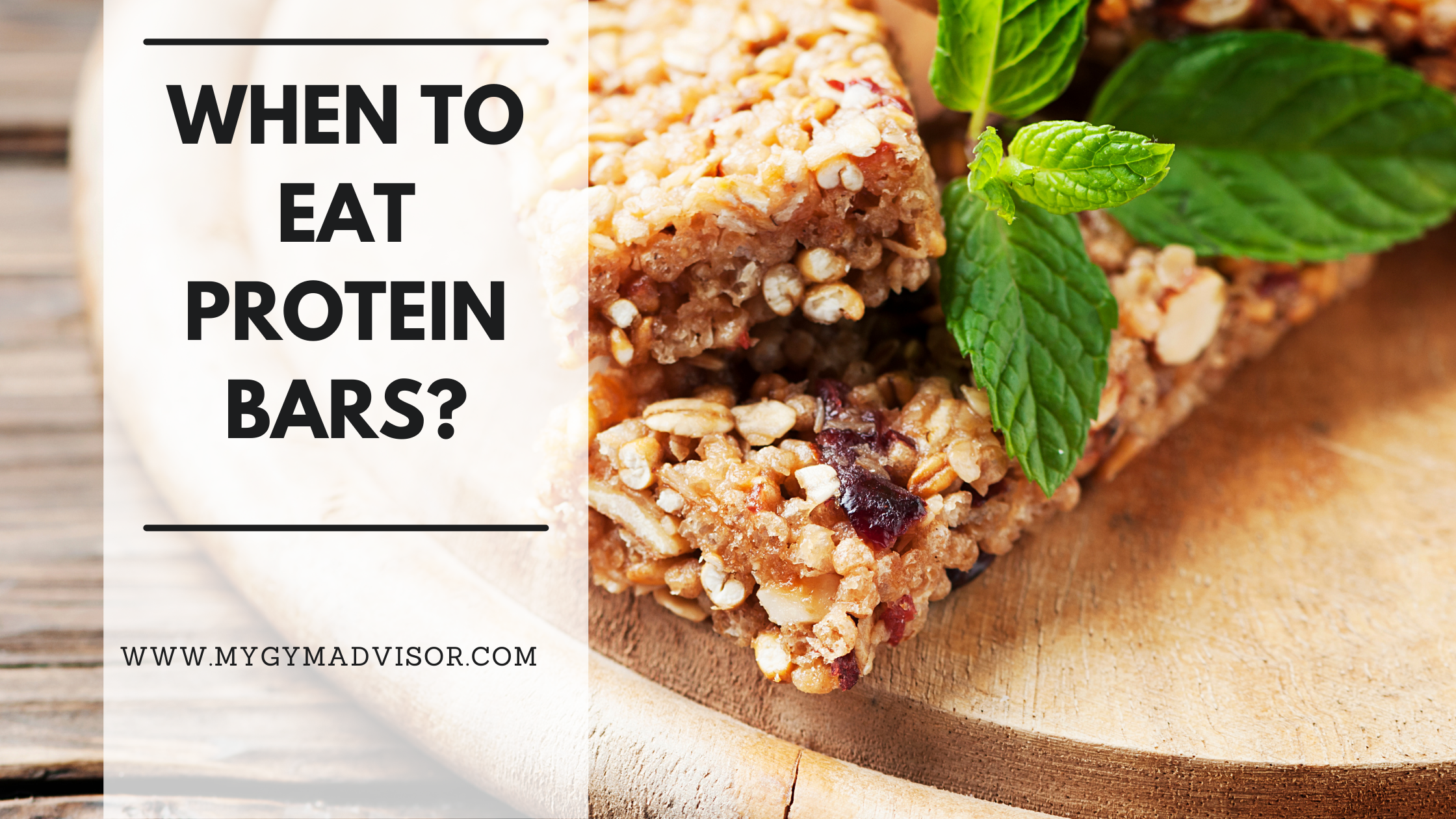 When to eat protein bars?