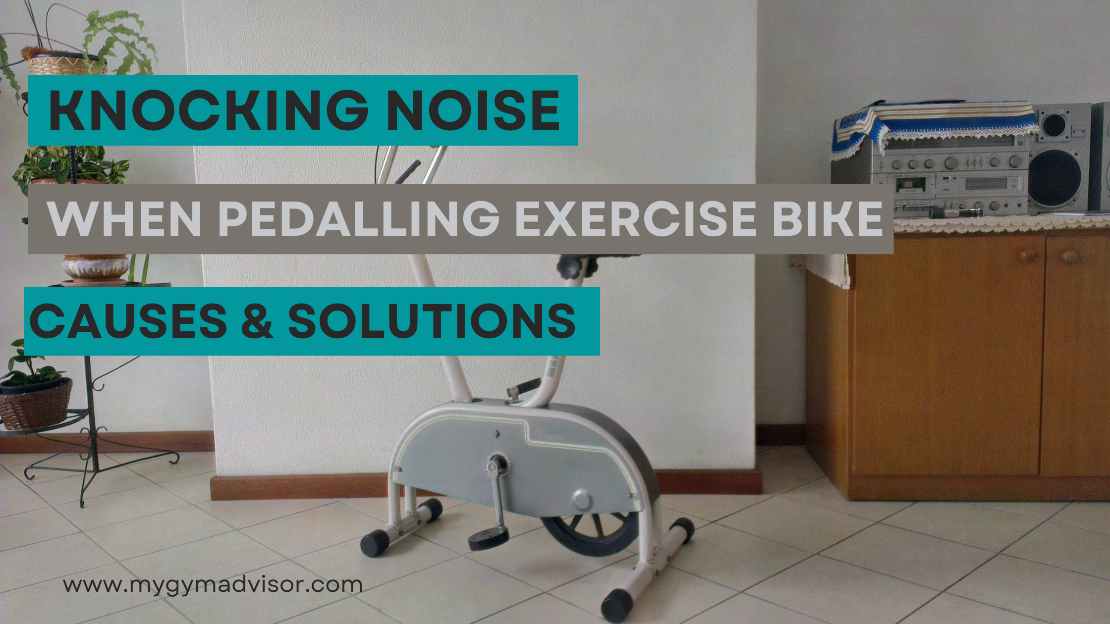 knocking noise when pedaling exercise bike